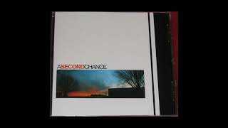 A Second Chance - A Second Chance [2004]