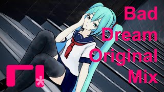 Bad Dream (Original Mix)