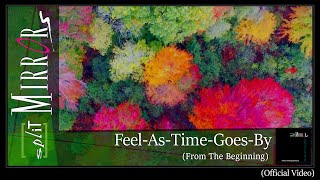 Feel As Time Goes By (Official Version)