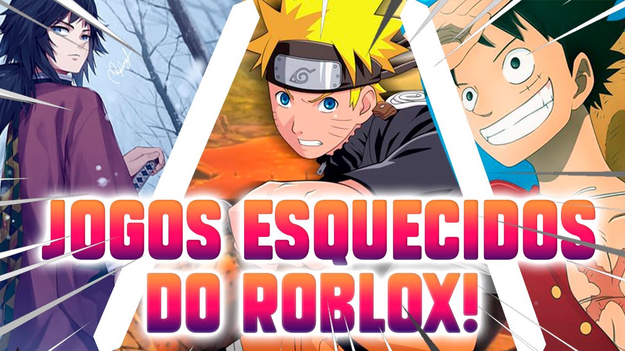 JOGOS de ANIME QUE FORAM ESQUECIDOS do ROBLOX! - Roblox 