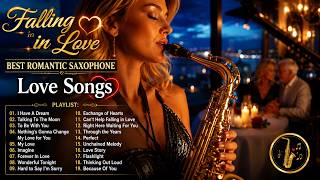 Most Romantic Saxophone Love Songs 🎷 Best of Timeless Love Songs - Relaxing Songs Ever