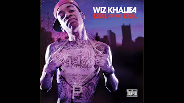 Wiz Khalifa - Friendly (Feat. Curren$y) : Deal Or No Deal