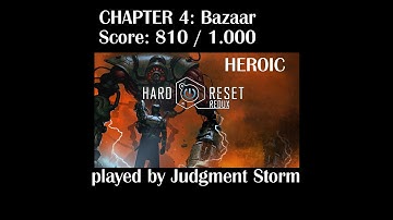 Hard Reset Redux (PC) - Heroic Chapter 4 Bazaar 810 pts.