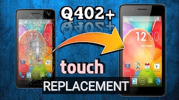 Micromax Q402+ Touch Not Working || Bharat 2 touch replacement