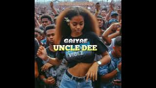 UNCLE DEE _ GAIYAE (AUSBOII RECORDS 2024)🇵🇬