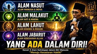 KH. MUKHLASON ROSYID🔴THE REALMS OF NASUT, MALAKUT, LAHUT, AND JABARUT WITHIN THE SELF