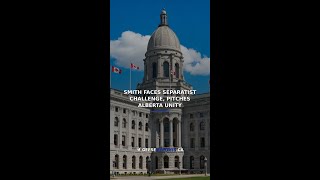 Smith faces separatist challenge, pitches Alberta unity