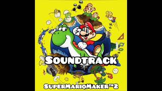 Super Mario maker 2(Select a course soundtrack)