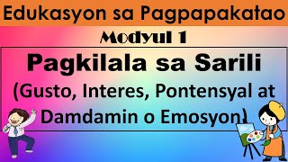Edukasyon sa Pagpapakatao - MELC Based Modyul 1 Edukasyon sa Pagpapakatao - MELC Based Modyul 1