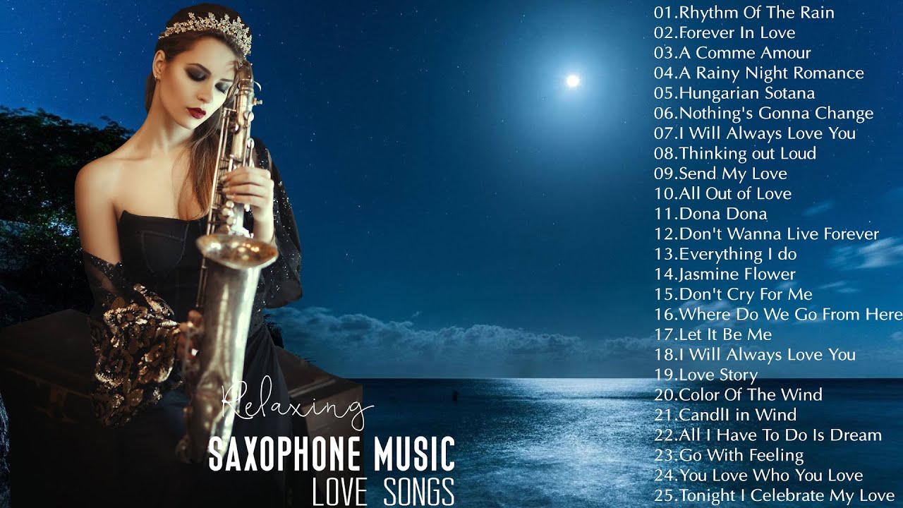 Relaxing Saxophone Melodies Love Songs Top 200 Romantic Love Songs Of
