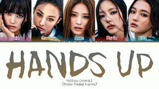 MEOVV HANDS UP Lyrics(Color Coded Lyrics)