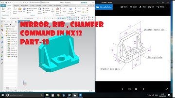 NX TUTORIAL FOR BEGINNERS|| PART-18|| MIRROR|| RIB|| CHAMFER|| MODEL PRACTICE