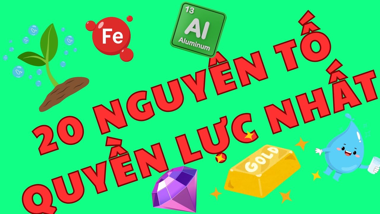 🌟 BÍ MẬT GỌI TÊN 20 NGUYÊN TỐ QUYỀN LỰC!🥰#NguyênTốHóaHọc #HóaHọcVui #chemistry