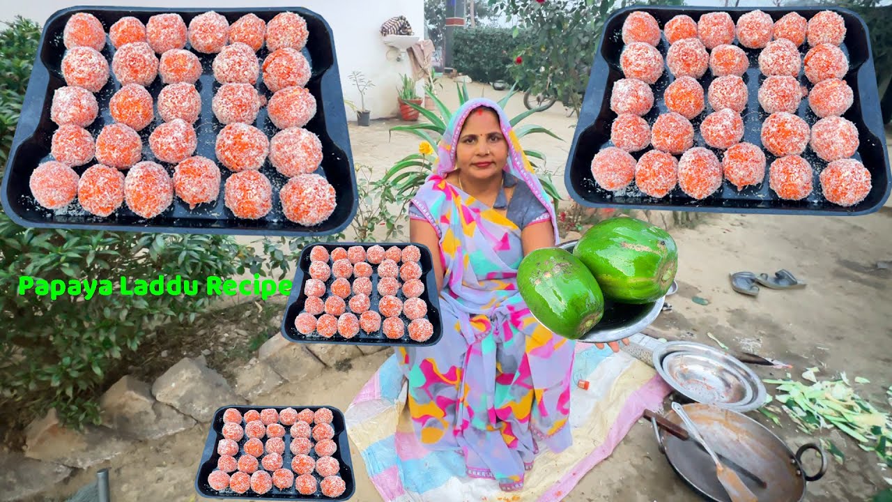 कच्चे पपीते के लड्डू | देसी तरीके से टेस्टी और हेल्दी मिठाई 😋 | Healthy Sweet Recipe