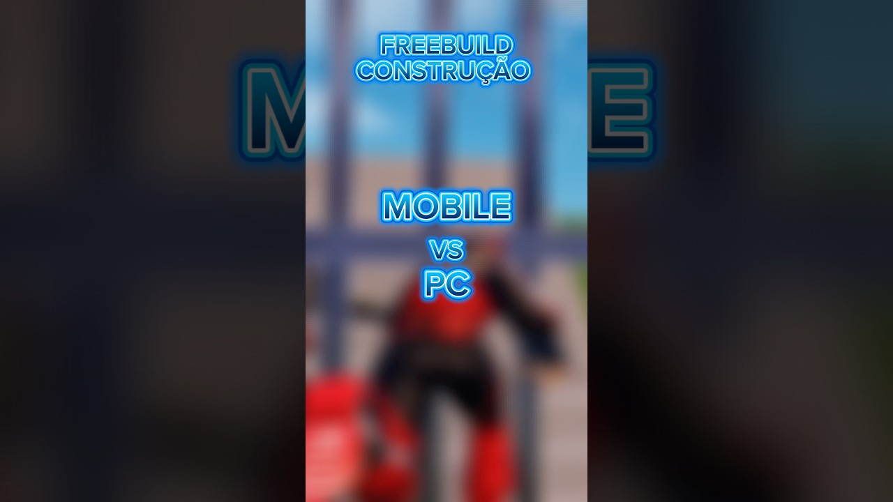 Freebuild MOBILE vs PC 