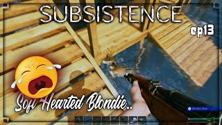 Subsistence - SB - 13 - Soft Hearted Blondie..👍   - Base building| survival games| crafting screenshot 4