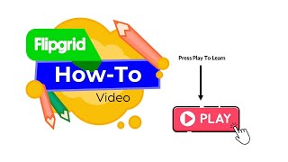 Flipgrid Tutorial (For Parents)