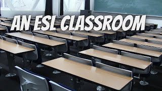 An ESL Classroom And Quiz For The Family