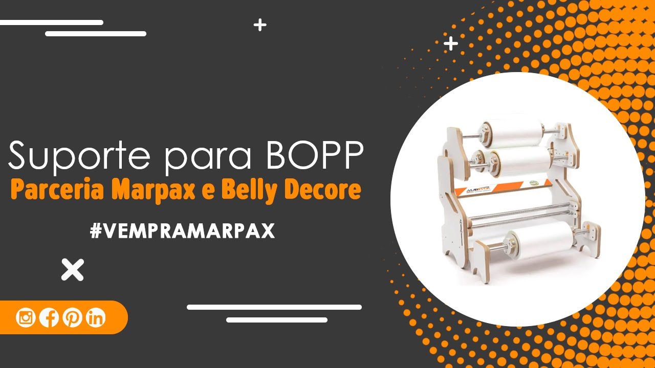Capa do vídeo Como montar Suporte para BOPP | parceria Marpax e Belly Decore