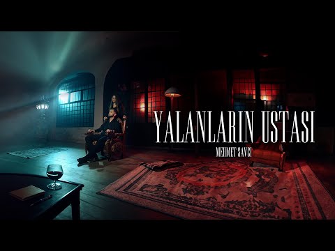 Mehmet Savcı - Yalanların Ustası (Official Video)