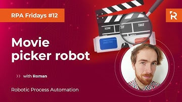RPA Fridays #12 - Movie picker robot (UiPath)