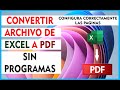 CONVERTIR ARCHIVOS DE EXCEL A PDF