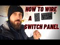 HOW TO WIRE A SWITCH PANEL IN A VW CRAFTER CONVERSION - EP. 37