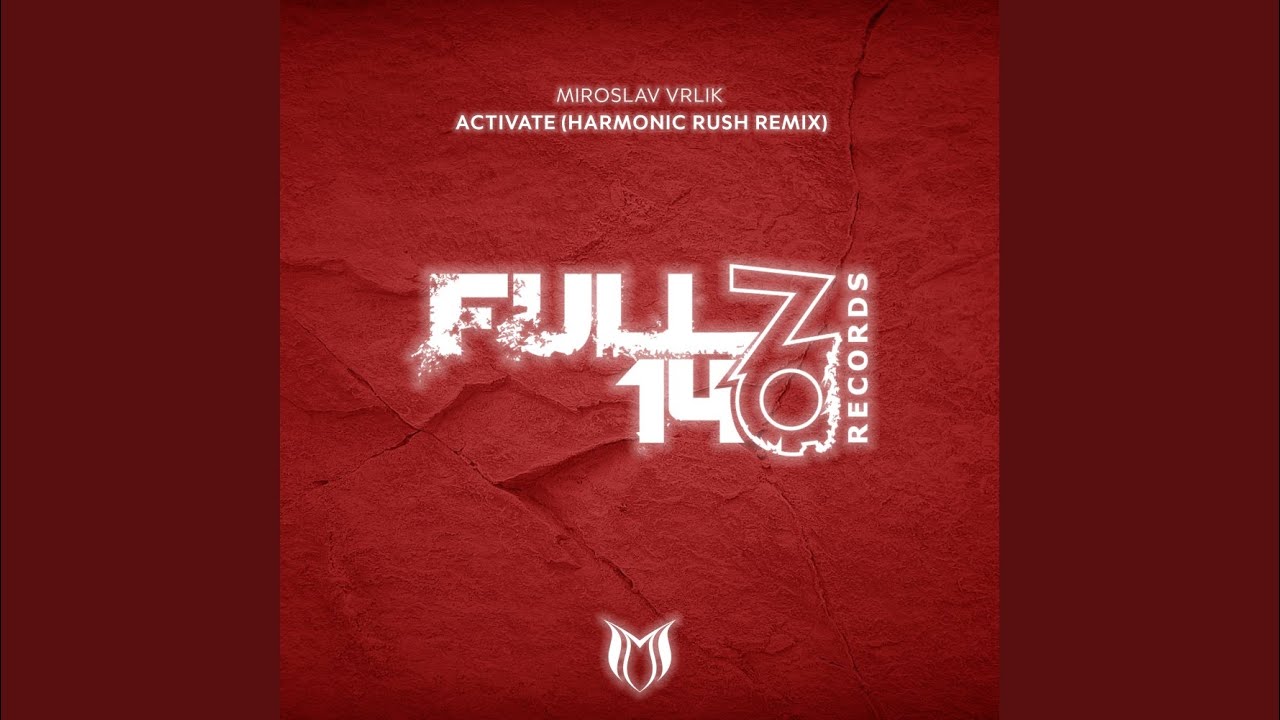 Activate (Harmonic Rush Remix)