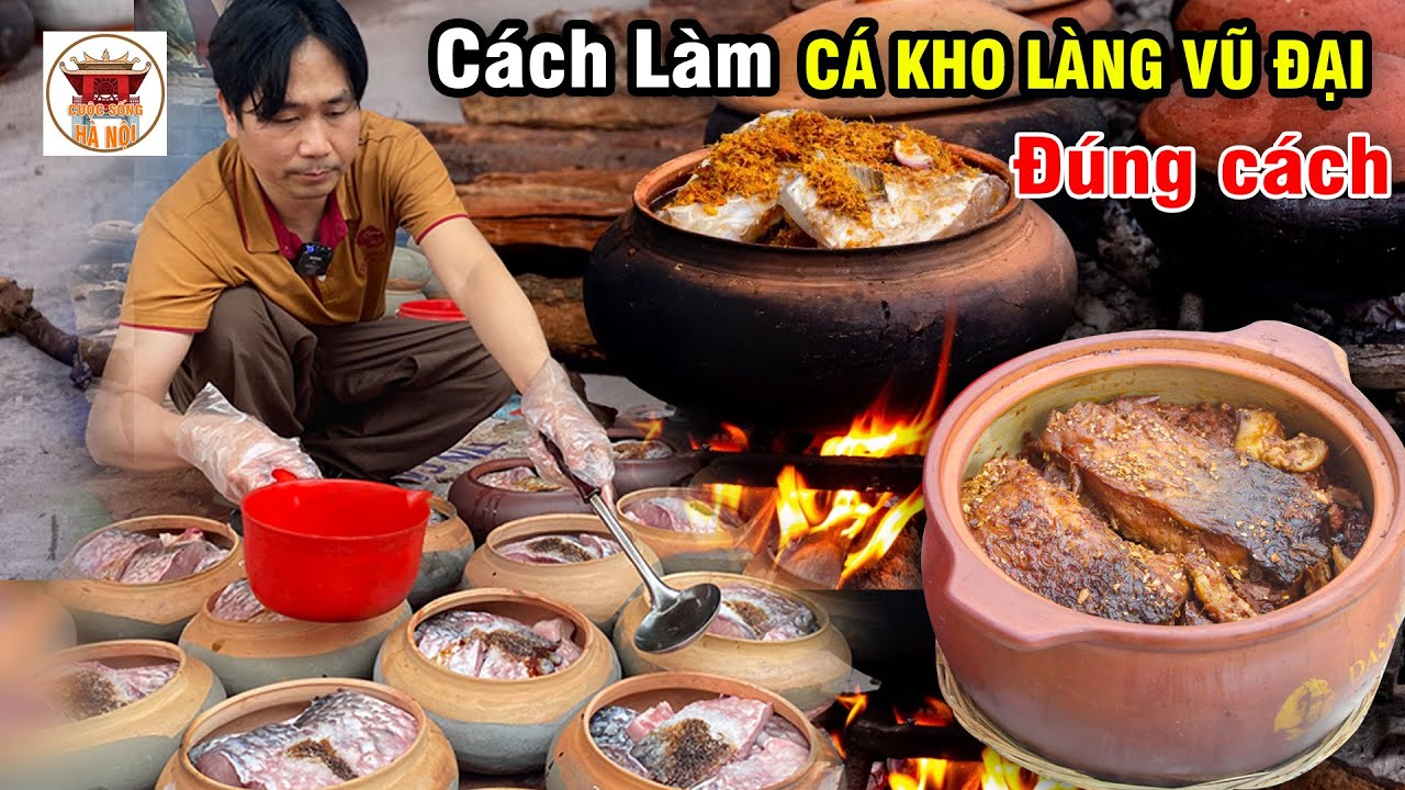 Hướng dẫn cách làm cá kho làng Vũ Đại với bí quyết gia truyền đã được tiết lộ #vietnamfood