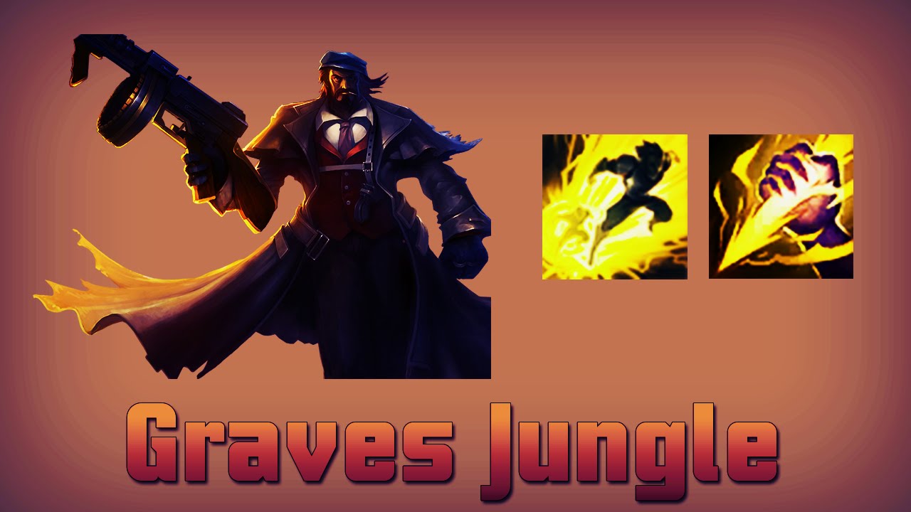 | Graves Jungle | Champion sympa a jouer!