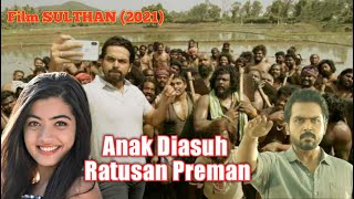 RAISED BY HUNDREDS OF PR3M4N || Storyline of the Latest Indian Film SULTHAN (2021)