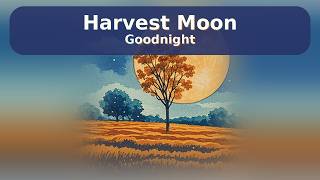 Goodnight Harvest Moon! Harvest Moon, Red Barn & Haystack for Toddlers | Calm Kids Learning screenshot 1