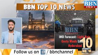 Top 10 News | 17th June 2026 | BBN NEWS