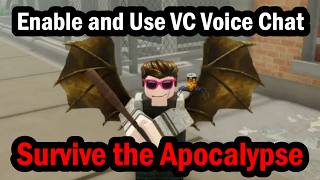 How to Enable and Use VC Voice Chat in Survive the Apocalypse Roblox