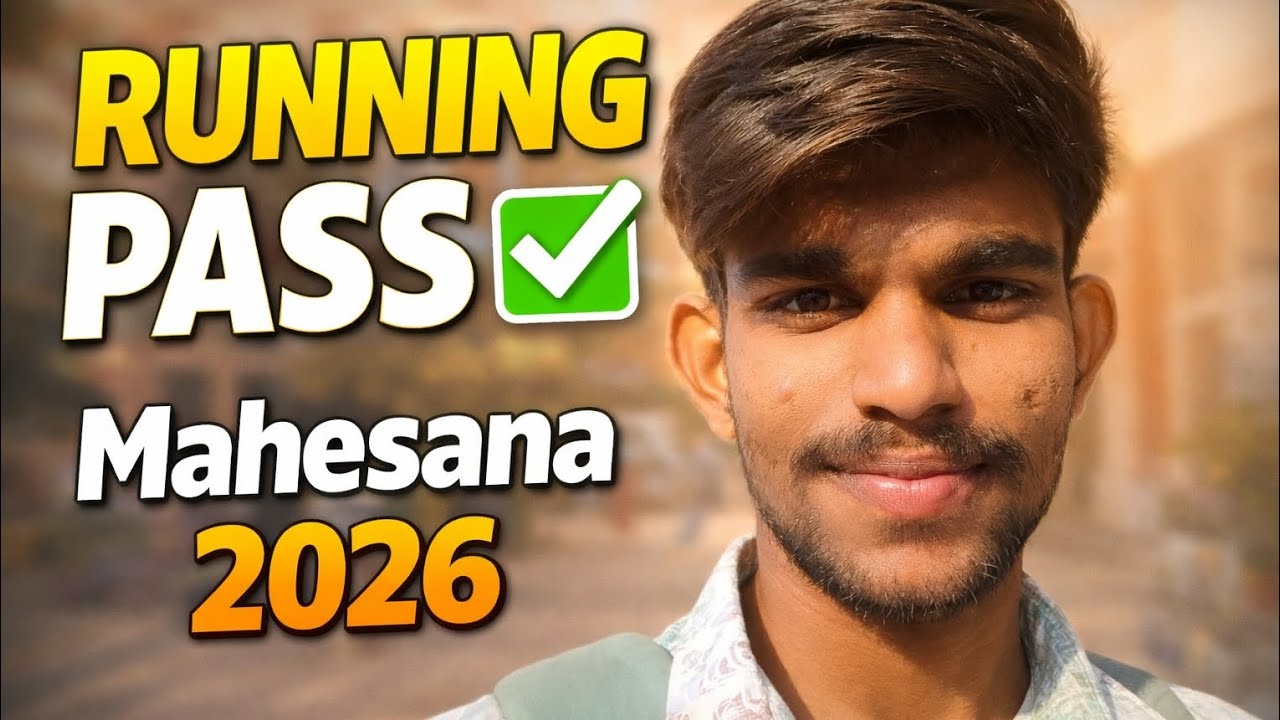 MAHESANA ME AAJ HUMNE RUNNING PASS  KAR DI ll PART-2 