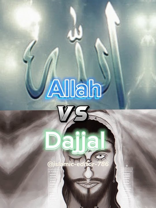 Allah vs dajjal #comparison #allahﷻ #dajjal #muslim #edit #islam #shortfeeds