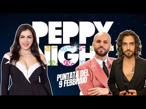 Video PEPPY NIGHT - Puntata del 9 Febbraio