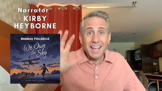 Narrator Kirby Heyborne on WE OWN THE SKY