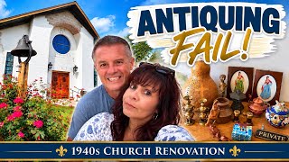 We Went Antiquing for the Store… That Didn't Go as Planned! | 1940’s Church To Home Transformation