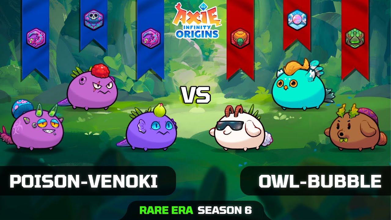 POISON-VENOKI Vs. OWL-BUBBLE | THER vs Original 75 | TOP 15 | SEASON 6 | AXIE ORIGINS