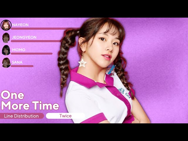 TWICE - One More Time (Line Distribution + Lyrics) - YouTube