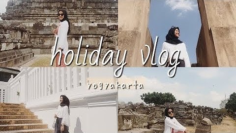 Yogyakarta travel diary 2019 [ mini vlog ] - Zoya Asr || Indonesia