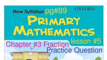 pg#89 Q1,2|Lesson #5 Fraction of a set|New Oxford Syllabus Primary Mathematics Book 4|Chp#3 Fraction