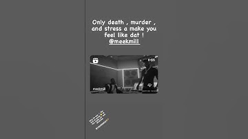 Meek mill -Snippet