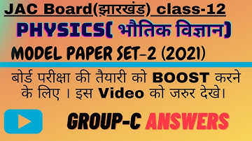 jac class 12th Model_Set-2 Solution    ||Group-C||