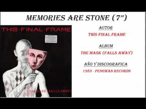 This Final Frame Memories Are Stone 