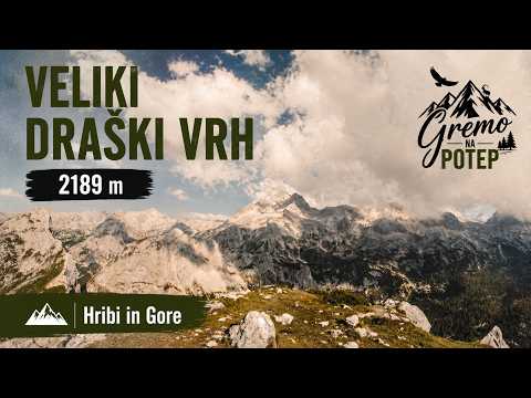 Veliki Draški vrh in Viševnik