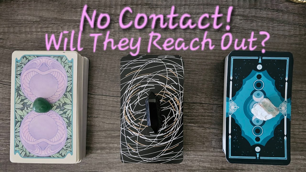 🚨No Contact!🚨Will They Reach Out? Pick a Card Love Tarot Reading💫Timeless💫