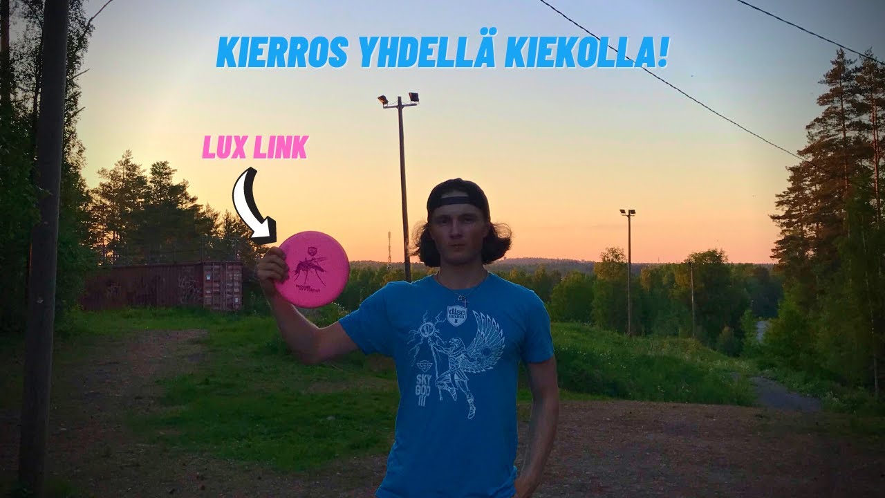 KIERROS PELKÄLLÄ LUX LINKILLÄ!