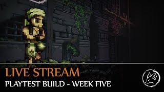 Dev Stream - Playtest Build - Week Five